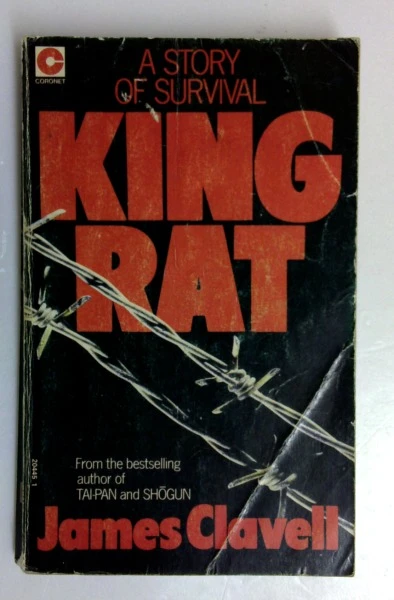 James Clavell / King Rat: The Fourth Novel of the Asian Saga (Vintage Paperback)