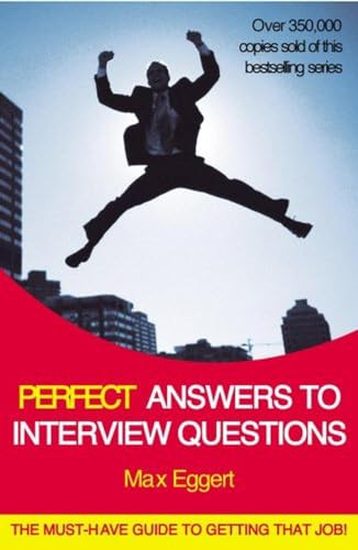 Max A. Eggert / Perfect Answers to Interview Questions
