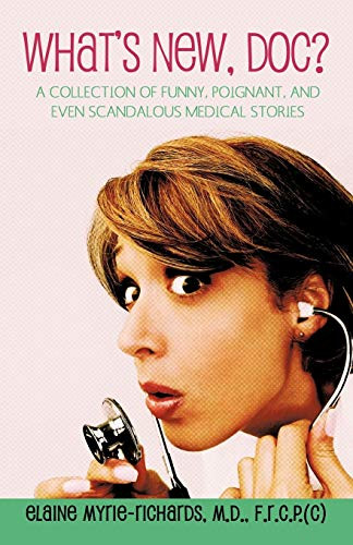Elaine Myrie-Richards / What's New, Doc? (Large Paperback)