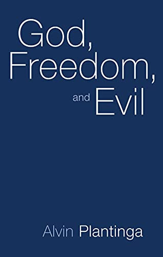 Alvin Plantinga / God, Freedom and Evil (Large Paperback)