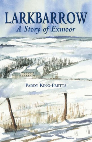 Paddy King-Fretts / Larkbarrow (Large Paperback)