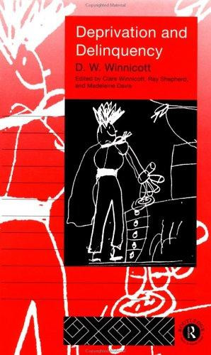 Donald Woods Winnicott / Deprivation and Delinquency (Large Paperback)