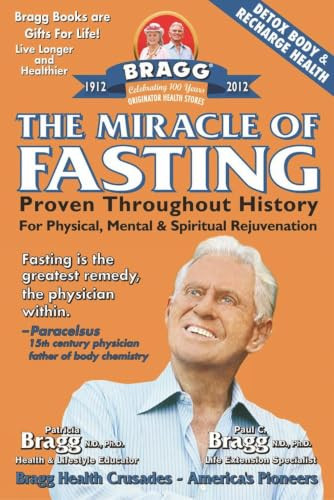 Paul Chappuis Bragg / The Miracle of Fasting (Large Paperback)