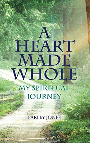 Farley Jones / A Heart Made Whole (Large Paperback)