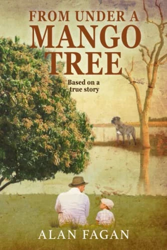 Alan Fagan / From Under A Mango Tree (Large Paperback)