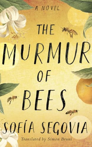 Sofia Segovia / The Murmur of Bees (Large Paperback)