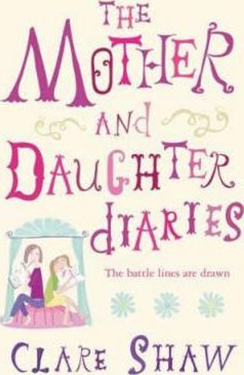 Clare Shaw / The Mother and Daughter Diaries