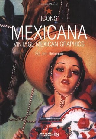 Jim Heimann / Mexicana (Large Paperback)