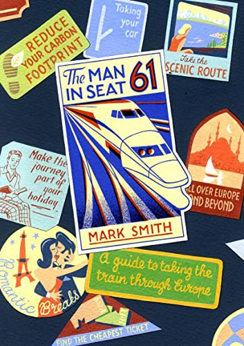 Mark Smith / Man in Seat 61 (Large Paperback)