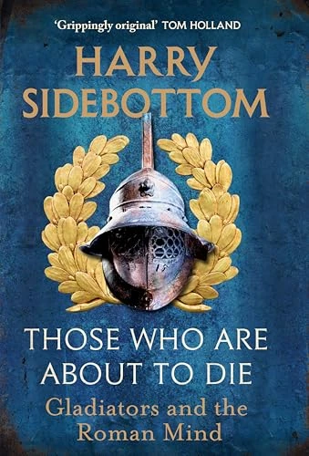 Harry Sidebottom / Those Who Are about to Die (Hardback)
