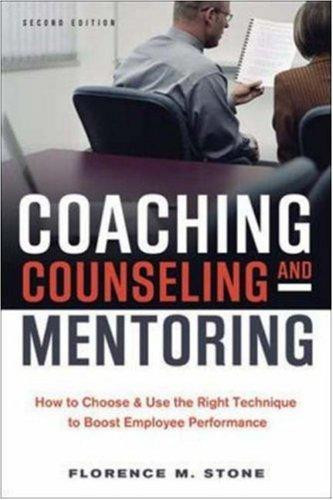 Florence M. Stone / Coaching, Counseling & Mentoring (Hardback)