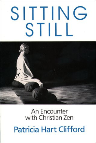 Patricia Hart Clifford / Sitting Still (Hardback)