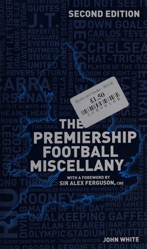 John White / The Premiership Football Miscellany (Hardback)
