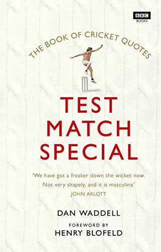 Dan Waddell / Test Match Special: The Book of Cricket Quotes (Hardback)