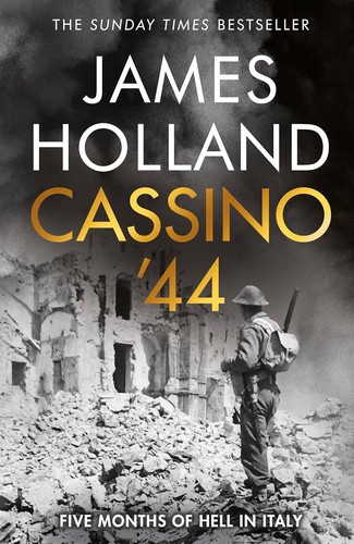 James Holland / Cassino '44 (Hardback)