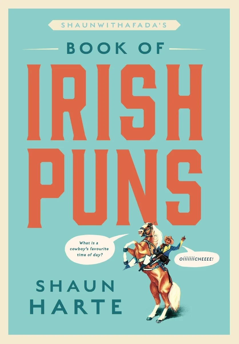 Shaun Harte - Shaun With A Fada’s Book of Irish Puns - HB - BRAND NEW