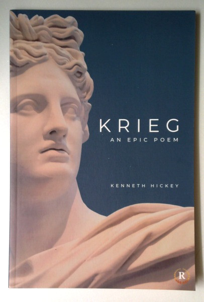 Kenneth Hickey / Krieg - An Epic Poem (Large Paperback)