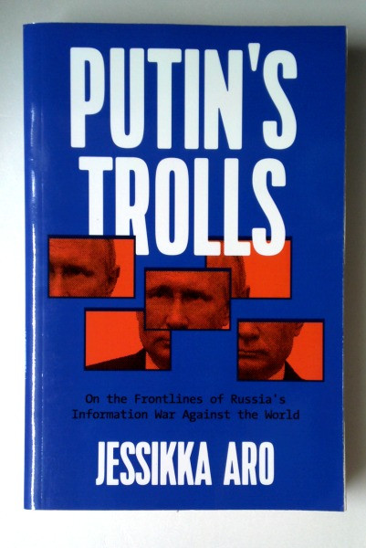 Jessikka Aro / Putin's Trolls (Large Paperback)