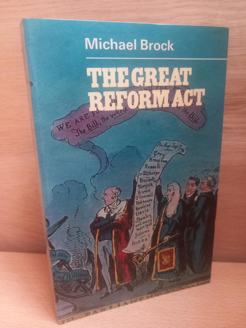 Michael Brock - The Great Reform Act 1832 - PB - 1973
