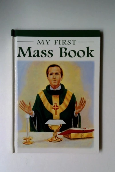 Karen Cavanaugh / My First Mass Book (Hardback)