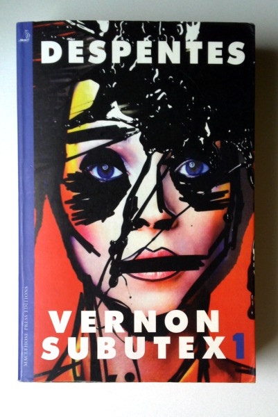 Virginie Despentes / Vernon Subutex 1 (Large Paperback)