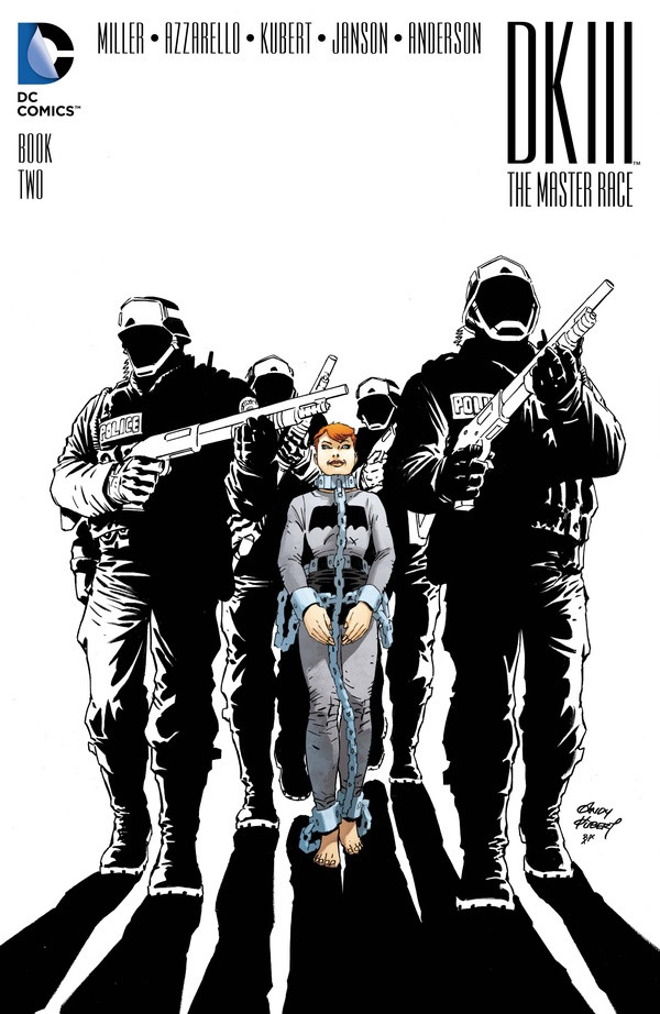 Dark Knight III: The Master Race (2015) #2: DKIII the Master Race [Book Two]