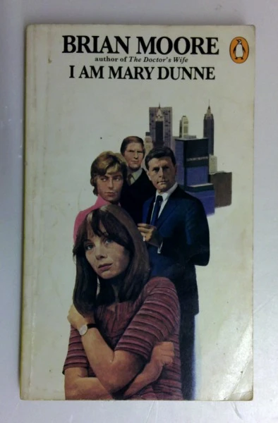 Brian Moore / I Am Mary Dunne (Vintage Paperback)