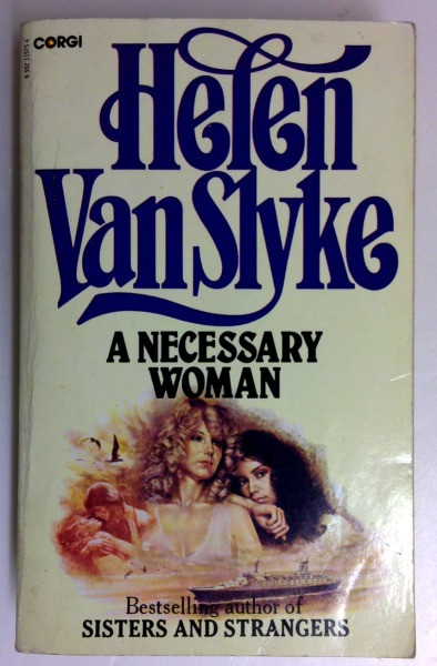 Helen van Slyke / A Necessary Woman (Vintage Paperback)