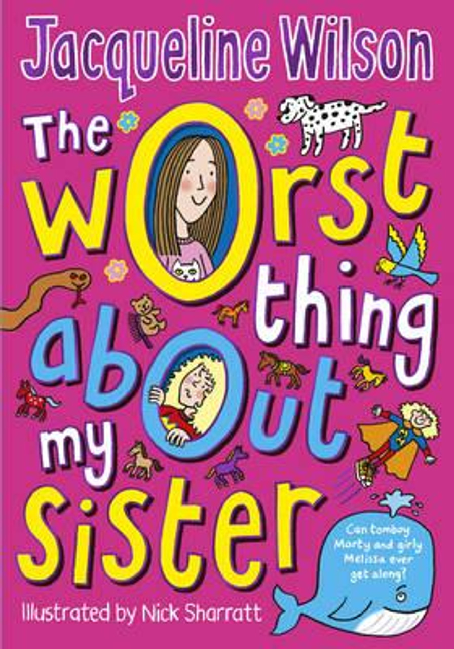 Jacqueline Wilson / The Worst Thing About My Sister (Large Paperback)