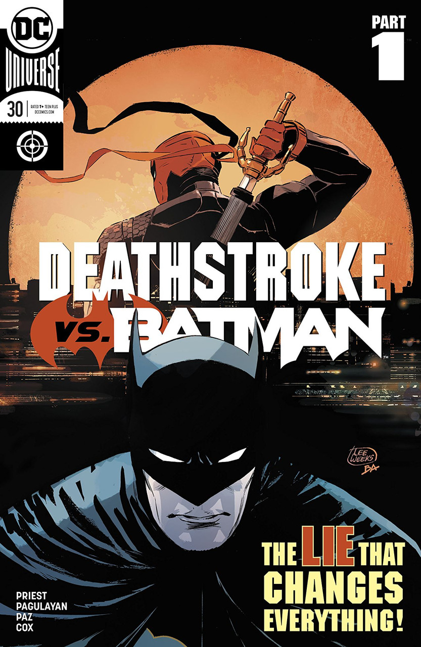 Deathstroke (2016) #30: Deathstroke versus Batman, Part 1: The Burning Wall