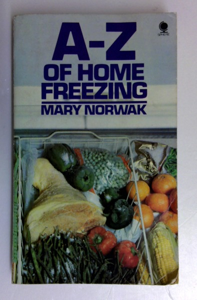 Mary Norwak / A-Z of Home Freezing (Vintage Paperback)