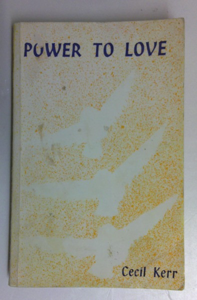 Cecil Kerr / Power to Love (Vintage Paperback) (1)