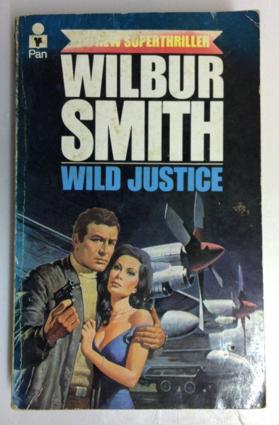 Wilbur Smith / Wild Justice (Vintage Paperback) (1)