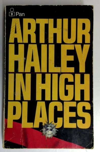 Arthur Hailey / In High Places (Vintage Paperback) (1)