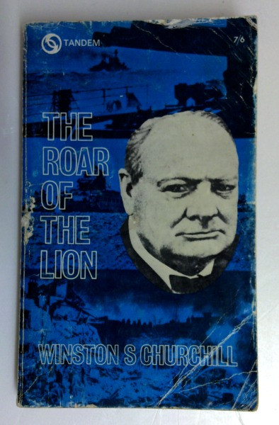 Winston S. Churchill / Roar of the Lion: Speeches (Vintage Paperback)