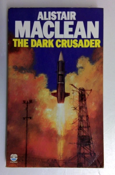 Alistair Maclean / The Dark Crusader (Vintage Paperback)