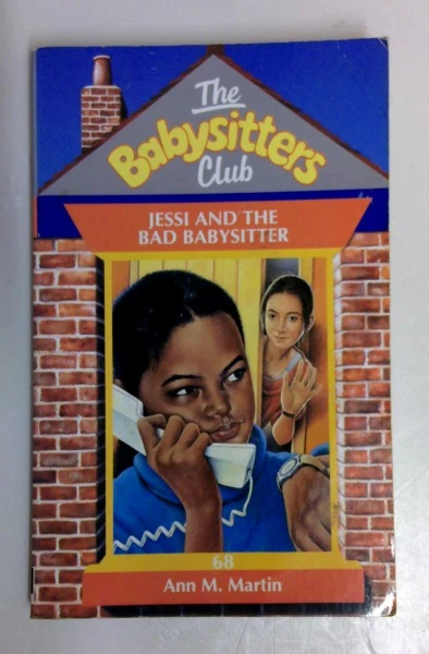 Ann M. Martin / Jessie and the Bad Babysitter: No. 68 (Babysitters Club) (Vintage Paperback)
