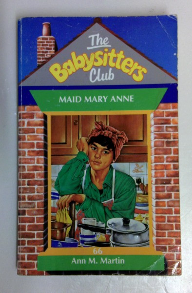 Ann M. Martin / Maid Mary Anne: No. 66 (Babysitters Club S.) (Vintage Paperback)