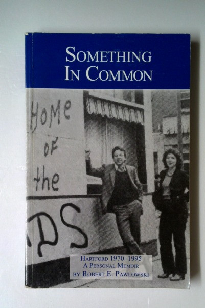 Robert E. Pawlowski / Something in Common (Large Paperback)
