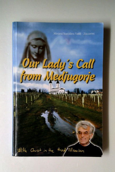 M.S. Vasilj-Zuccarini / Our Lady's Call from Medjugorje (Large Paperback)