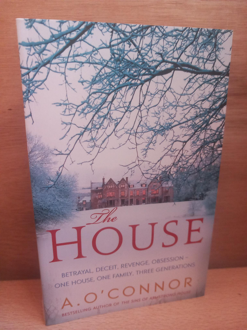 A. O'Connor - The House - PB - BRAND NEW (Armstrong Novels - Book 1)