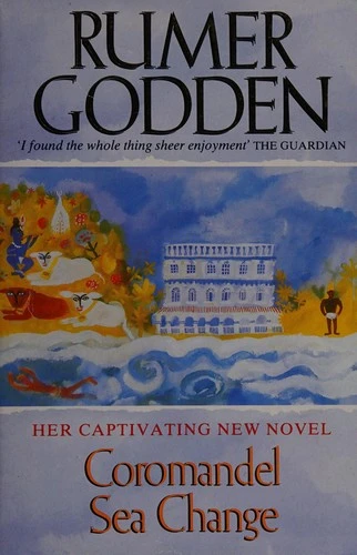 Rumer Godden / Coromandel Sea Change