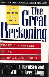 James Dale Davidson / Great Reckoning