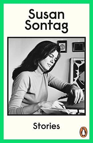 Susan Sontag / Stories