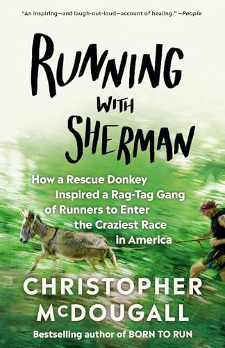 Christopher McDougall / Running with Sherman
