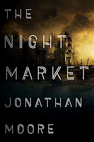 Jonathan Moore / The Night Market
