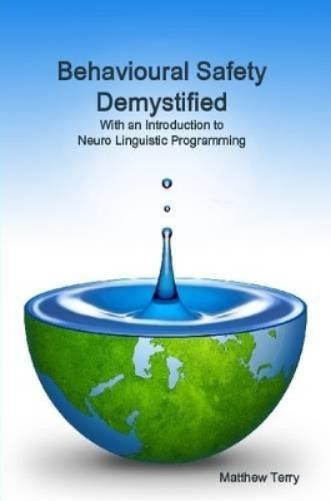 Matthew Terry / Behavioural Safety Demystified (Large Paperback)