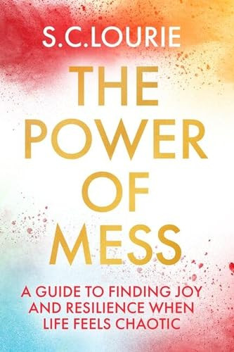 Samantha Lourie / The Power of Mess (Large Paperback)