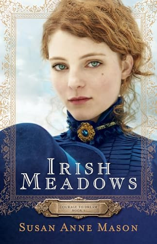 Susan Anne Mason / Irish Meadows (Large Paperback)