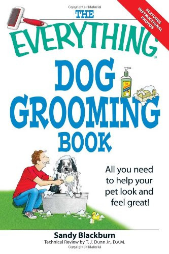Sandy Blackburn / Everything You Need to Know about Dog Grooming (Large Paperback)